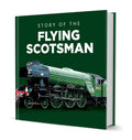 Story of the Flying Scotsman Hardback book