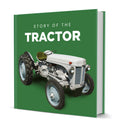 Story of the Tractor Hardback Book