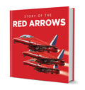 Story of the  Red Arrows Hardback Book