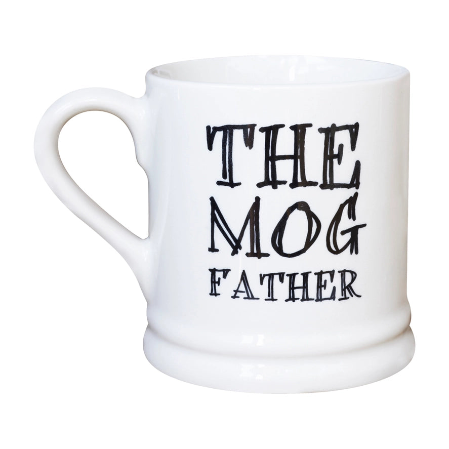Slogan Mug - the Mog Father